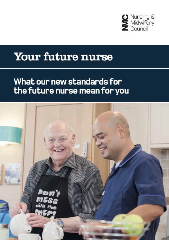 英国护理和助产士管理委员会（NMC）发布的《Your Future Nurse》以较为清晰的方式解释了《注册护士能力标准》对未来护士意味着什么。